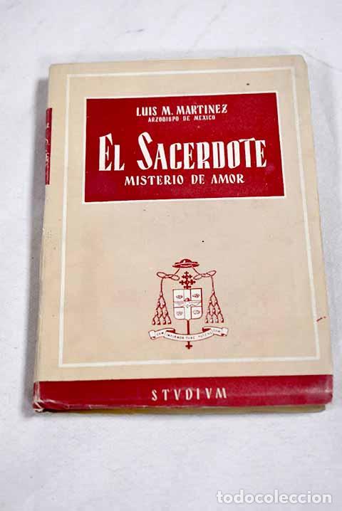 Livres: El sacerdote, misterio de amor.- Mart&iacute;nez, Luis M.