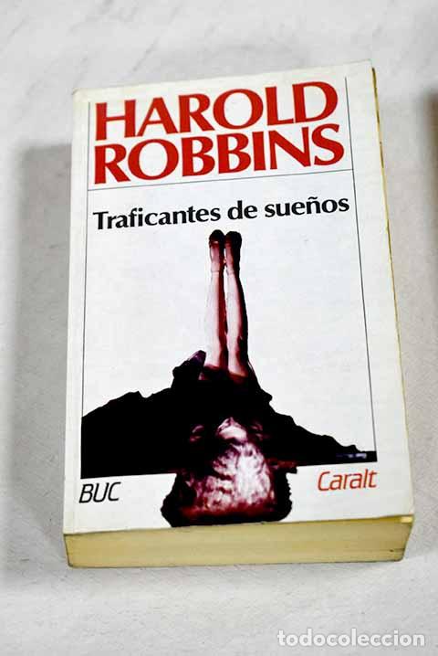 Livres: Traficantes de sue&ntilde;os.- Robbins, Harold