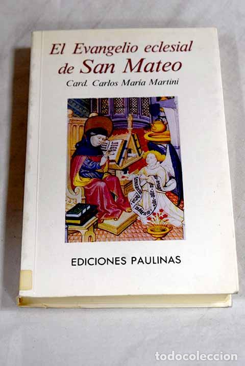 Libros: El evangelio eclesial de San Mateo: los ejercicios de San Ignacio a la luz de San Mateo