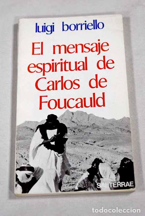 Libros: El mensaje espiritual de Carlos de Foucauld.- Borriello, Luigi