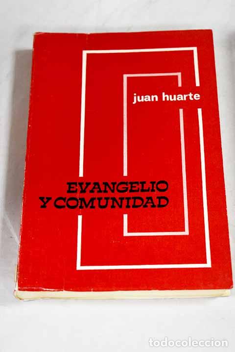 Libros: Evangelio y comunidad: (estudio de teolog&iacute;a paulina).- Huarte Osacar, Juan