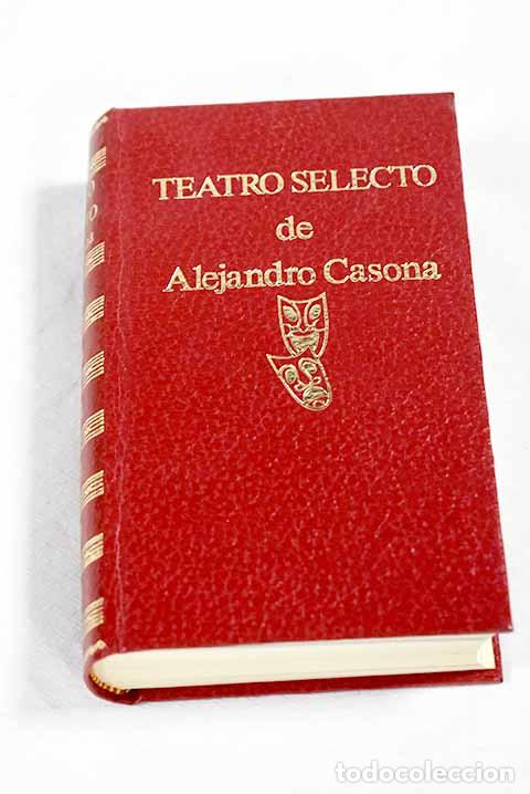Libros: Teatro selecto: Casona, Alejandro.- Casona, Alejandro
