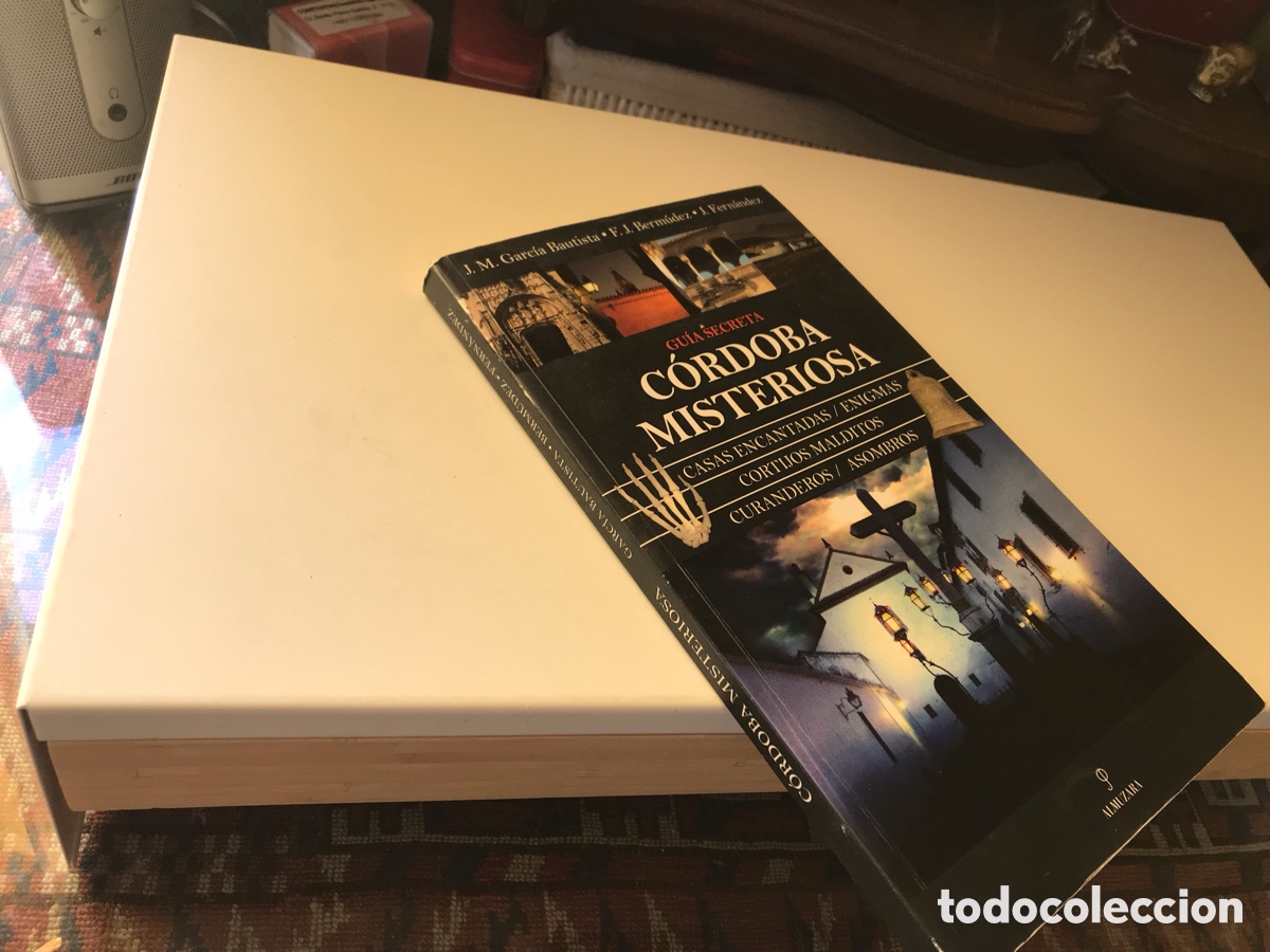 Libros: Gu&iacute;a secreta. C&oacute;rdoba misteriosa. Almazara. J. M. Garc&iacute;a Bautista&hellip;