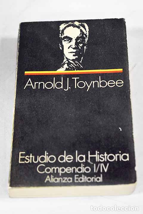 Libros: Estudio de la historia, tomo I.- Toynbee, Arnold Joseph