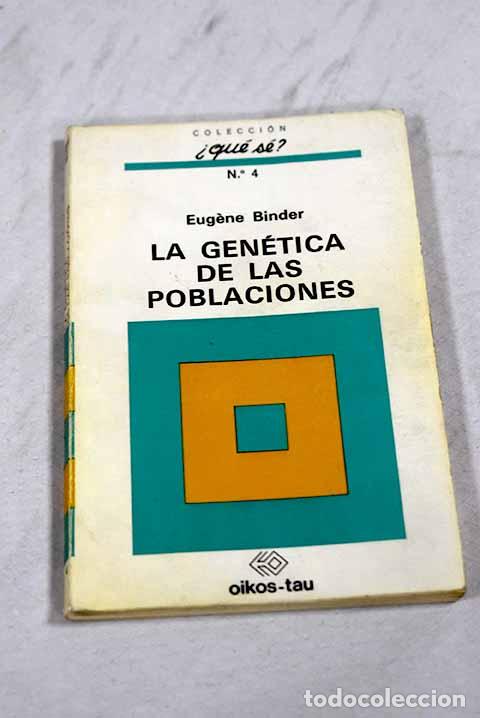 Libros: La gen&eacute;tica de las poblaciones.- Binder, Eugene - Foto 1