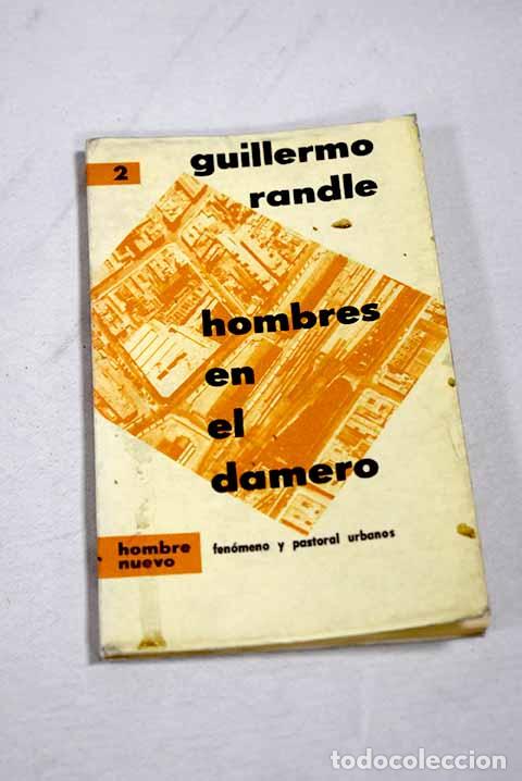 Libros: Hombres en el damero: fen&oacute;meno y pastoral urbanos.- Randle, Guillermo