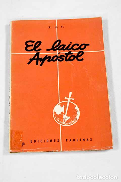 Libros: El laico apostol: : Paulinas.