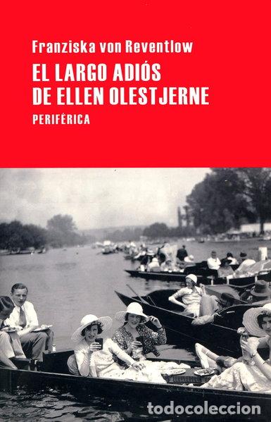 Libros: El largo adi&oacute;s de Ellen Olestjerne- 9788492865390