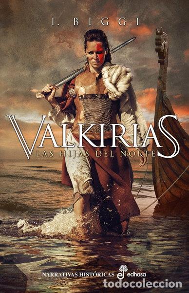 B&uuml;cher: Valkirias: Las hijas del norte- 9788435063258