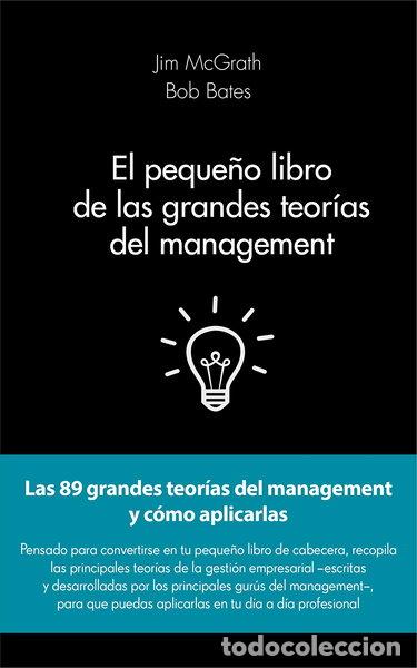Livres: El peque&ntilde;o libro de las grandes teor&iacute;as del management- 9788415678908