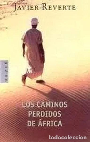 Libri di seconda mano: Los caminos perdidos de &Aacute;frica- 9788467200287