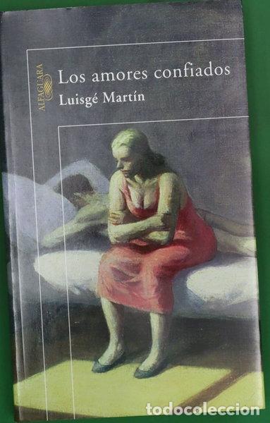 Libros: Los amores confiados- 9788420467443