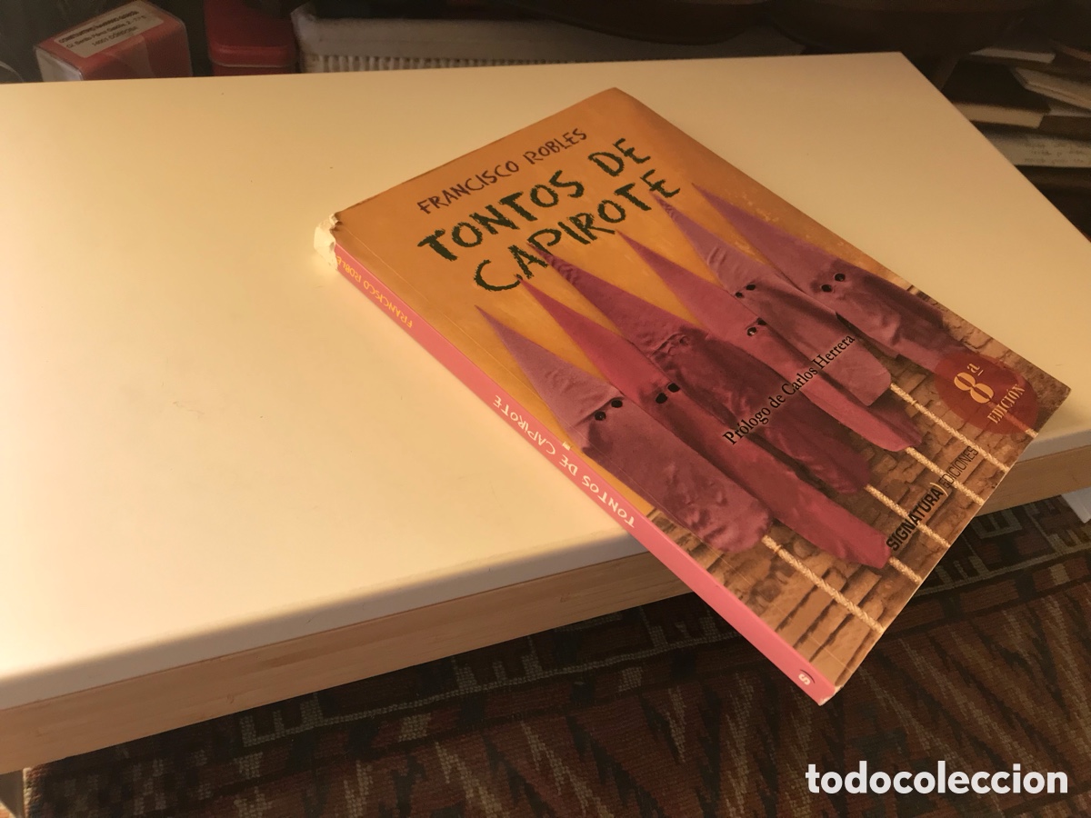Livres: Tontos de capirote. Francisco Robles. Signatura ediciones.