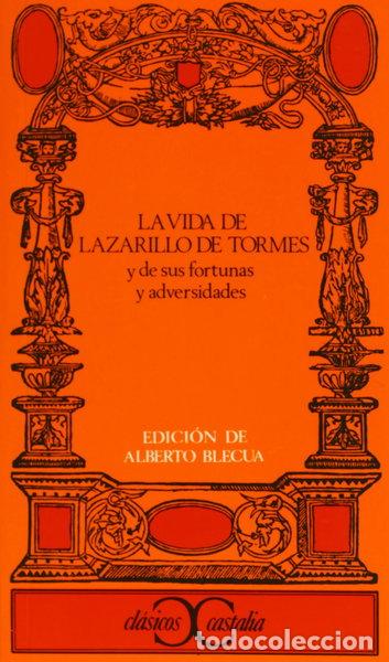 Libros: La vida de Lazarillo de Tormes y de sus fortunas y adversidades- 9788470391675