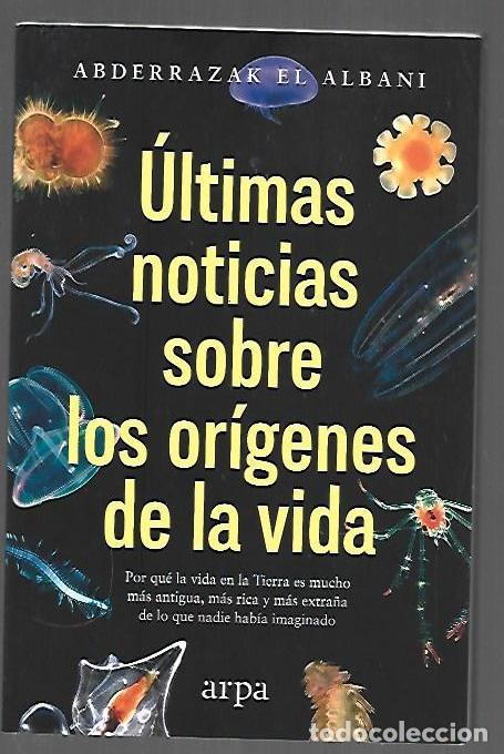 books: ULTIMAS NOTICIAS SOBRE LOS ORIGENES DE LA VIDA - EL ALBANI, ABDERRAZAK