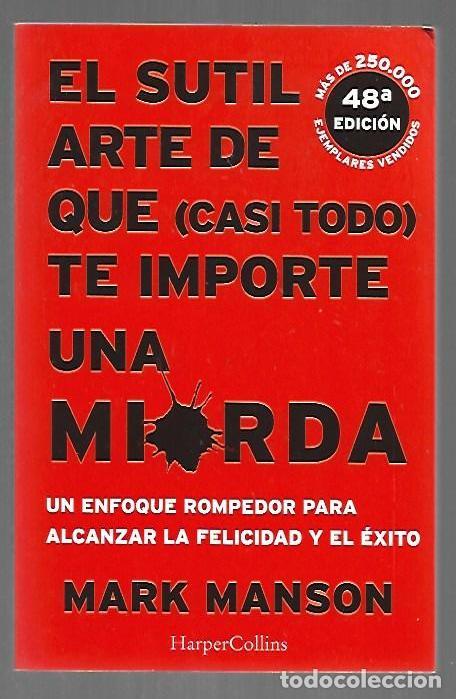 Libri di seconda mano: SUTIL ARTE DE QUE (CASI TODO) TE IMPORTE UNA MIERDA - MANSON, MARK