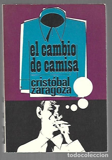 Libri di seconda mano: CAMBIO DE CAMISA - EL - ZARAGOZA, CRISTOBAL