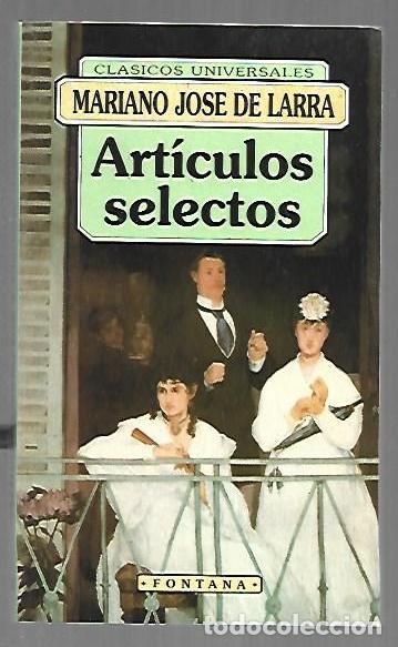 Libros: ARTICULOS SELECTOS - LARRA, MARIANO JOSE DE - Foto 1
