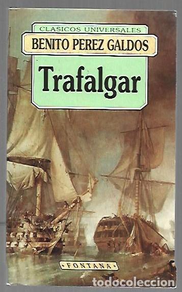 Libros: TRAFALGAR - PEREZ GALDOS, BENITO