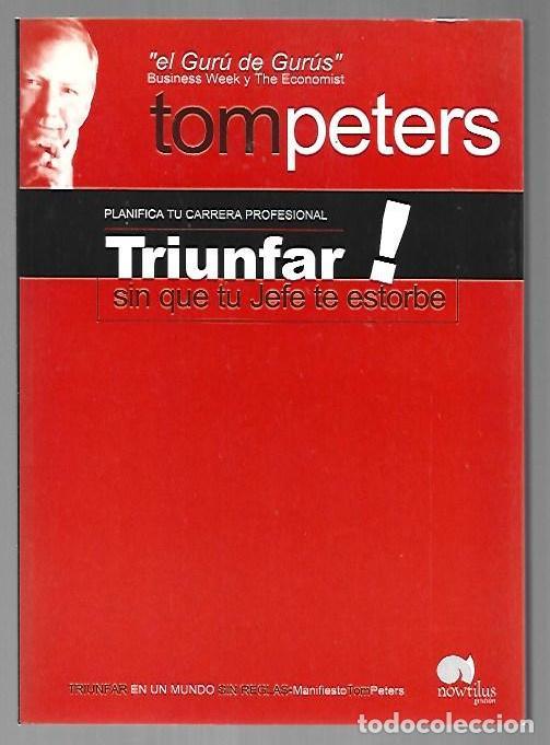 books: TRIUNFAR SIN QUE TU JEFE TE ESTORBE - PETERS, TOM