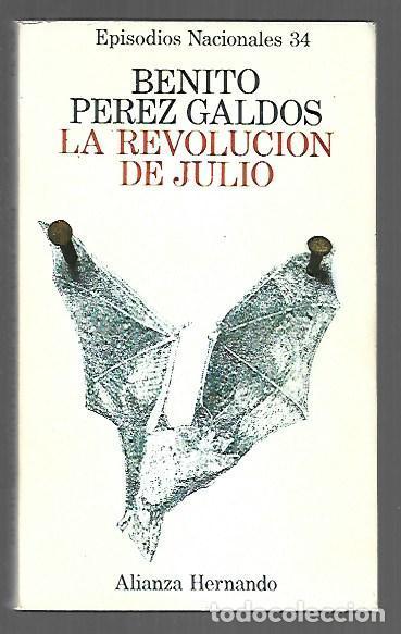 Livros em segunda m&atilde;o: REVOLUCION DE JULIO - LA - PEREZ GALDOS, BENITO