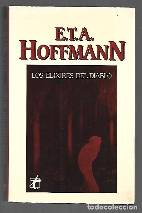 books: ELIXIRES DEL DIABLO - LOS - E. T. A. HOFFMANN