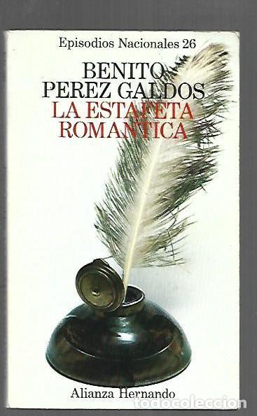 Livros em segunda m&atilde;o: ESTAFETA ROMANTICA - LA - PEREZ GALDOS, BENITO