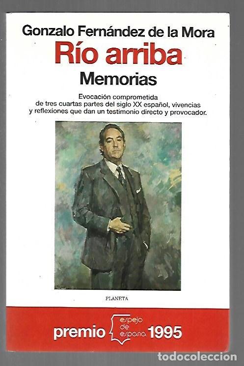 books: RIO ARRIBA. MEMORIAS - FERNANDEZ DE LA MORA, GONZALO