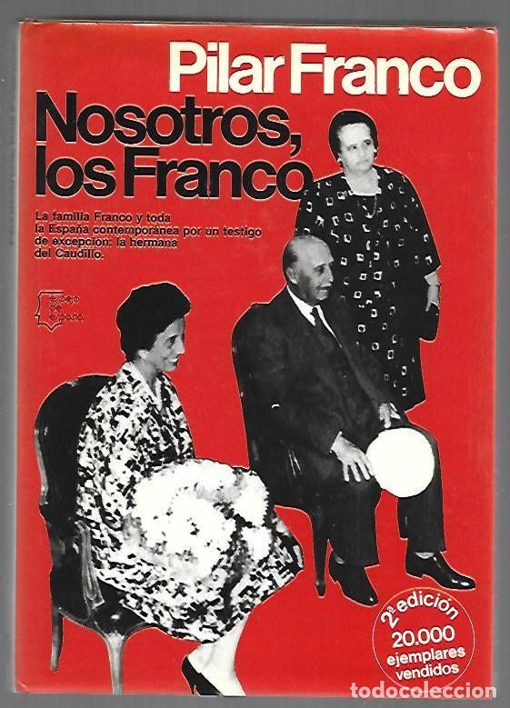 books: NOSOTROS, LOS FRANCO - FRANCO, PILAR
