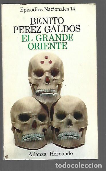 Libros: GRANDE ORIENTE - EL - PEREZ GALDOS, BENITO