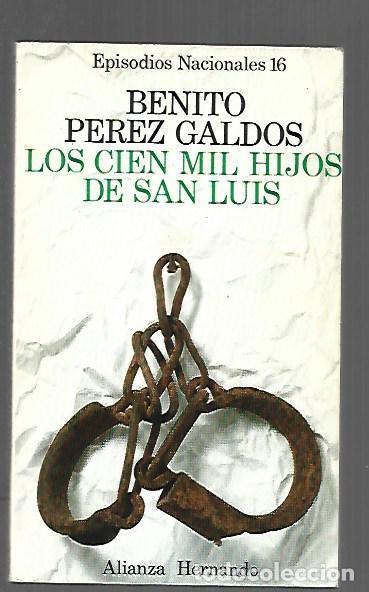 Libros: CIEN MIL HIJOS DE SAN LUIS - LOS - PEREZ GALDOS, BENITO