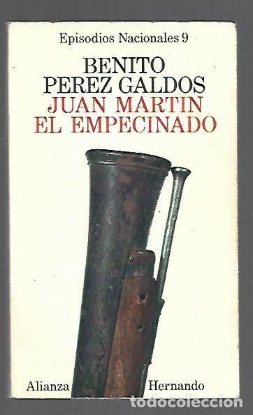Libros: JUAN MARTIN EL EMPECINADO - PEREZ GALDOS, BENITO