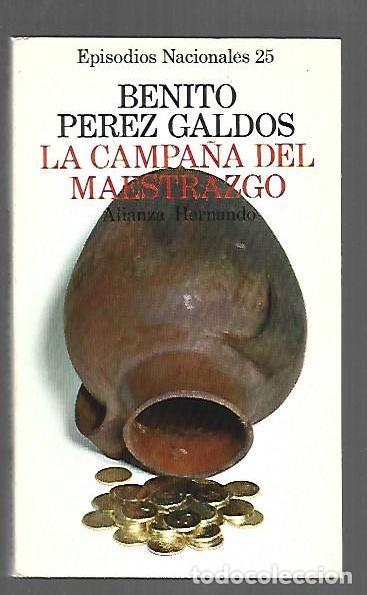 Libros: CAMPA&Ntilde;A DEL MAESTRAZGO - LA - PEREZ GALDOS, BENITO