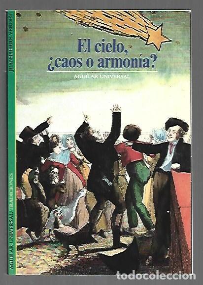 Libri di seconda mano: EL CIELO, &iquest;CAOS O ARMONIA? - VERDET, JEAN-PIERRE
