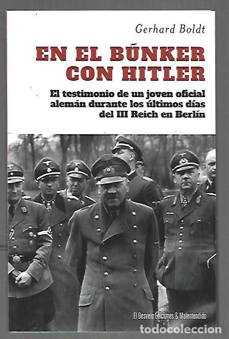 Libros: EN EL BUNKER CON HITLER - BOLDT, GERHARD