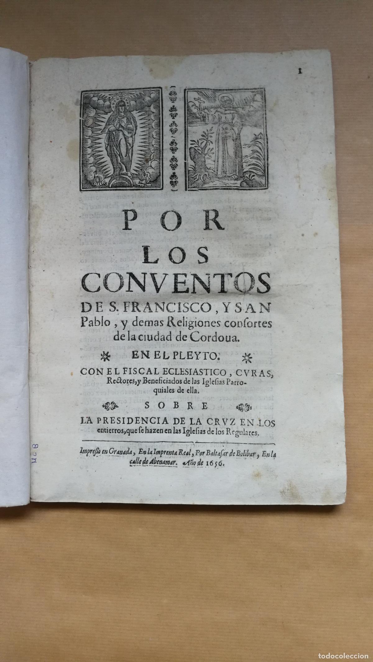 Libros: &rdquo;Por los Conventos de S. Francisco, y San Pablo, y demas religiones consortes de la ciudad de Cordou