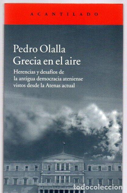 books: Grecia en el aire. Herencias y desaf&iacute;os de la antigua democracia ateniense vistos desde la Atenas ac