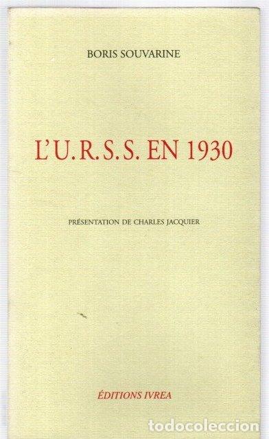 Libros: L'U.R.S.S. en 1930 - Souvarine, Boris