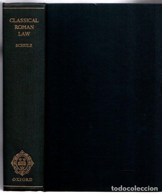 Libros: Classical roman law - Schulz, Fritz - Foto 1