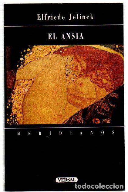 Libros: El ansia - Jelinek, Elfriede