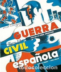 Libros: La Guerra Civil Espa&ntilde;ola - Jes&uacute;s Cu&eacute;llar Menezo Jes&uacute;s De Andr&eacute;s Sanz