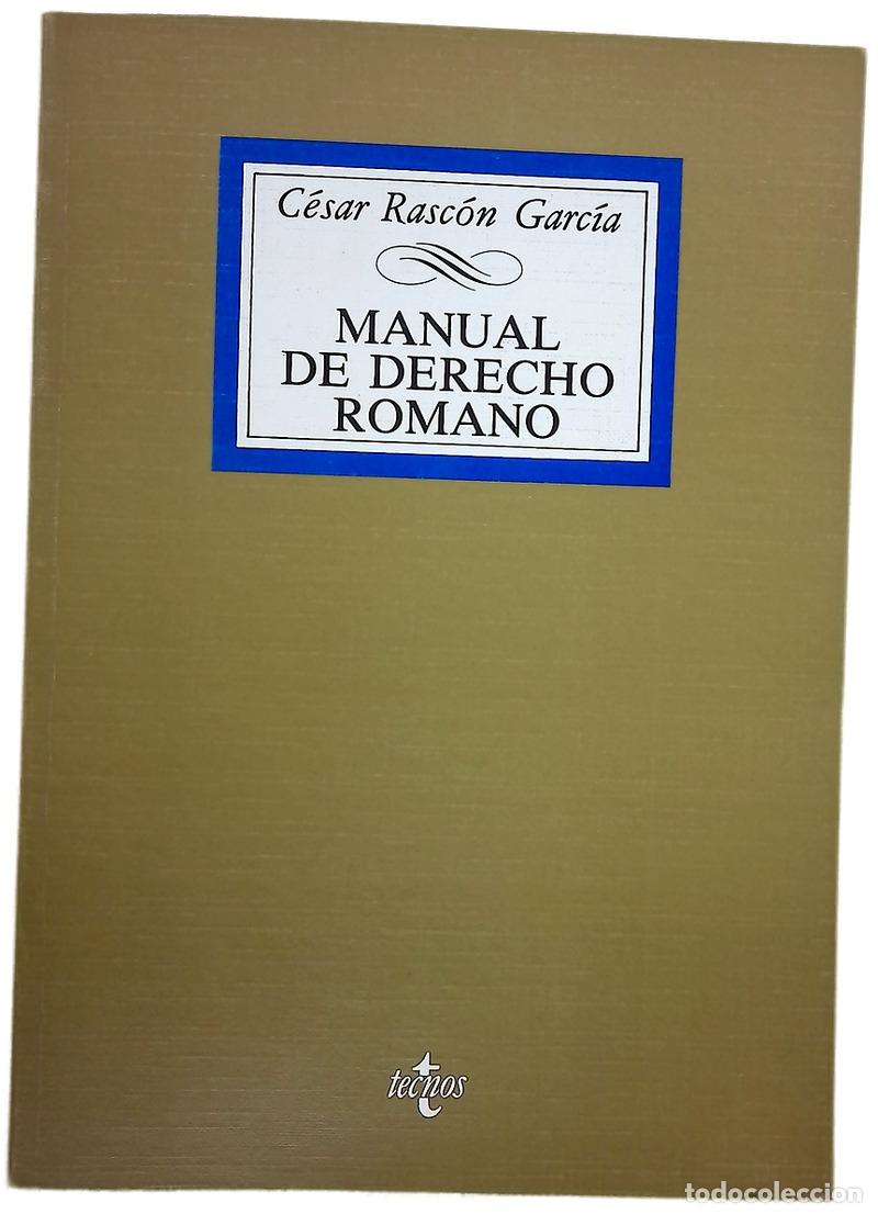 Libros: Manual de derecho romano - Rasc&oacute;n Garc&iacute;a, C&eacute;sar - Foto 1