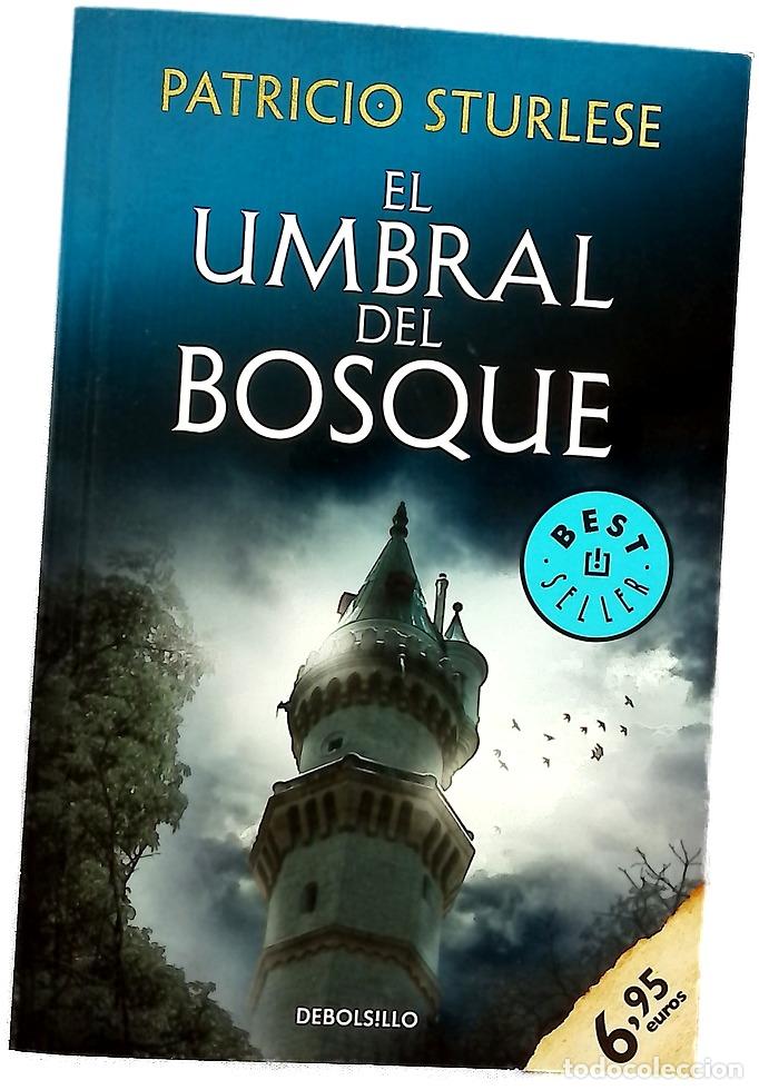 B&uuml;cher: El umbral del bosque - Sturlese, Patricio