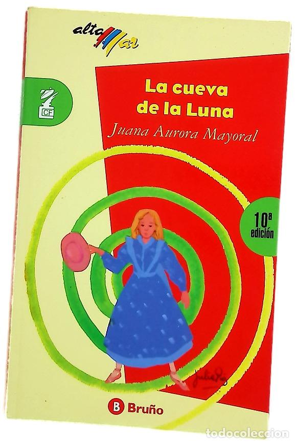 Libri di seconda mano: La cueva de la luna - Mayoral, Juana Aurora; Artigot Ramos, Manuel