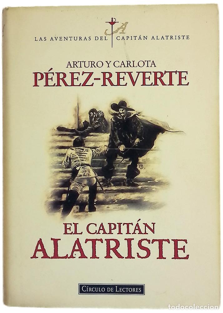 Libri di seconda mano: El capit&aacute;n Alatriste - P&eacute;rez-Reverte, Arturo; P&eacute;rez-Reverte, Carlota