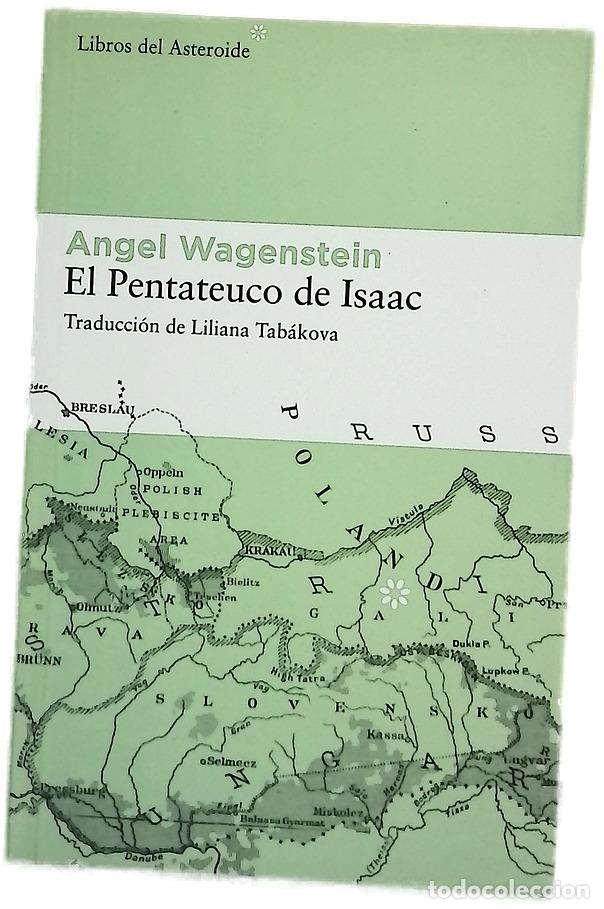Libri di seconda mano: El pentateuco de Isaac sobre la vida de Isaac Jacob Blumenfeld durante dos guerras, en tres campo...