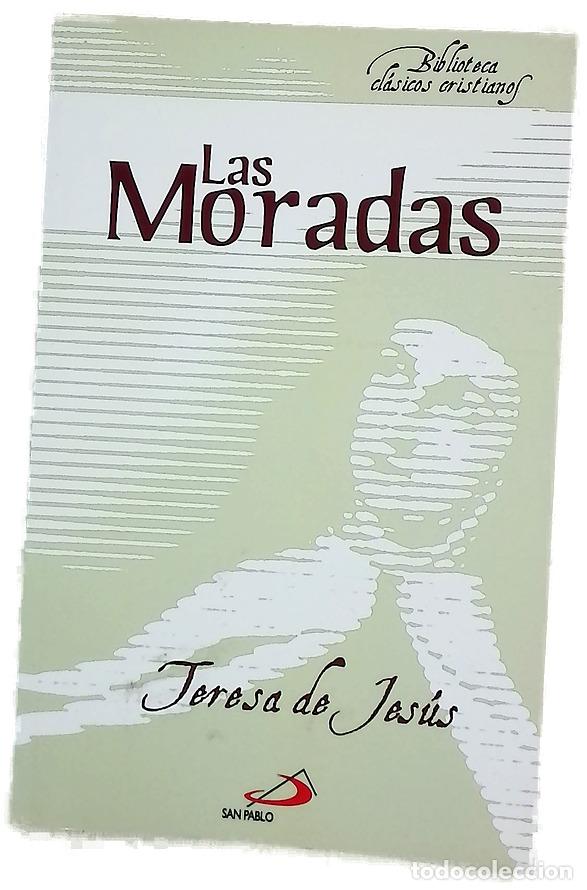 Libri di seconda mano: Las moradas - Teresa de Jes&uacute;s; Rodr&iacute;guez, Jos&eacute; Vicente