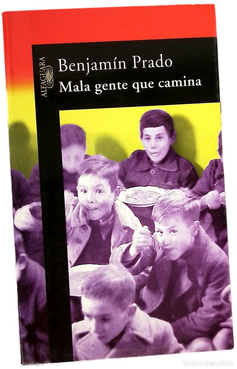 Libros: Mala gente que camina - Prado, Benjam&iacute;n - Foto 1