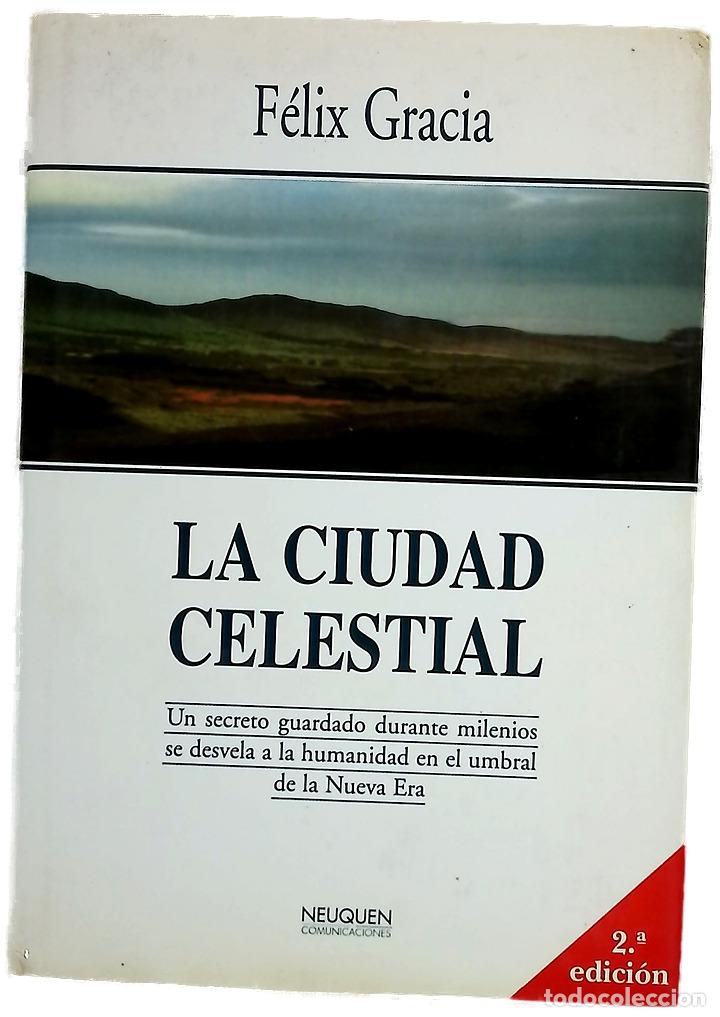 Libri di seconda mano: La ciudad celestial - Gracia, F&eacute;lix