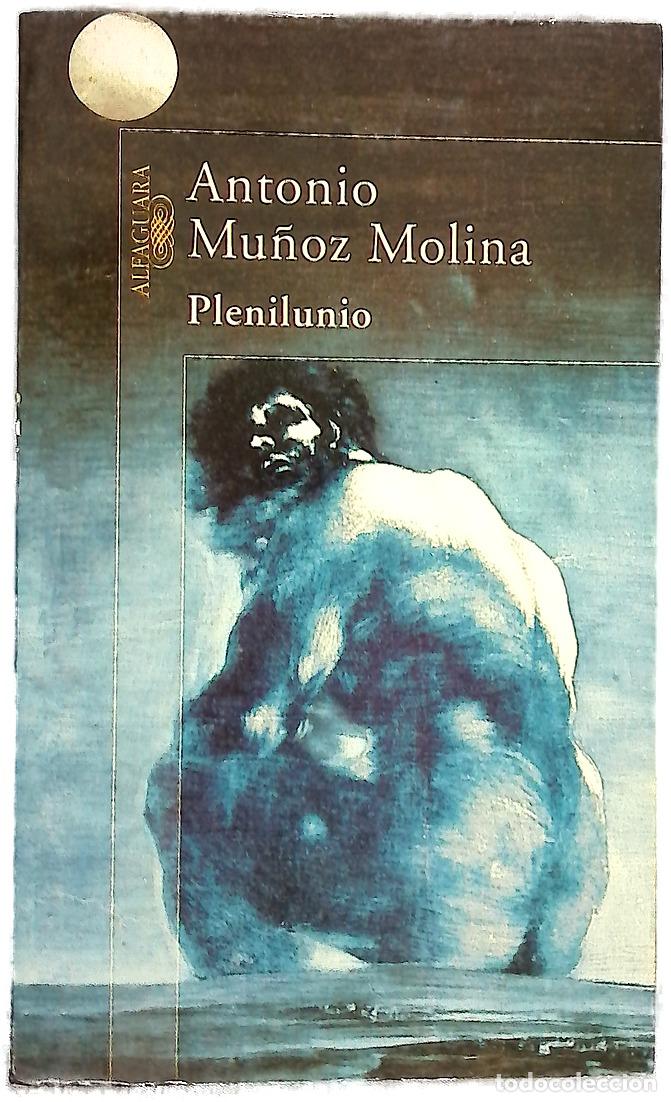 Libros: Plenilunio - Mu&ntilde;oz Molina, Antonio